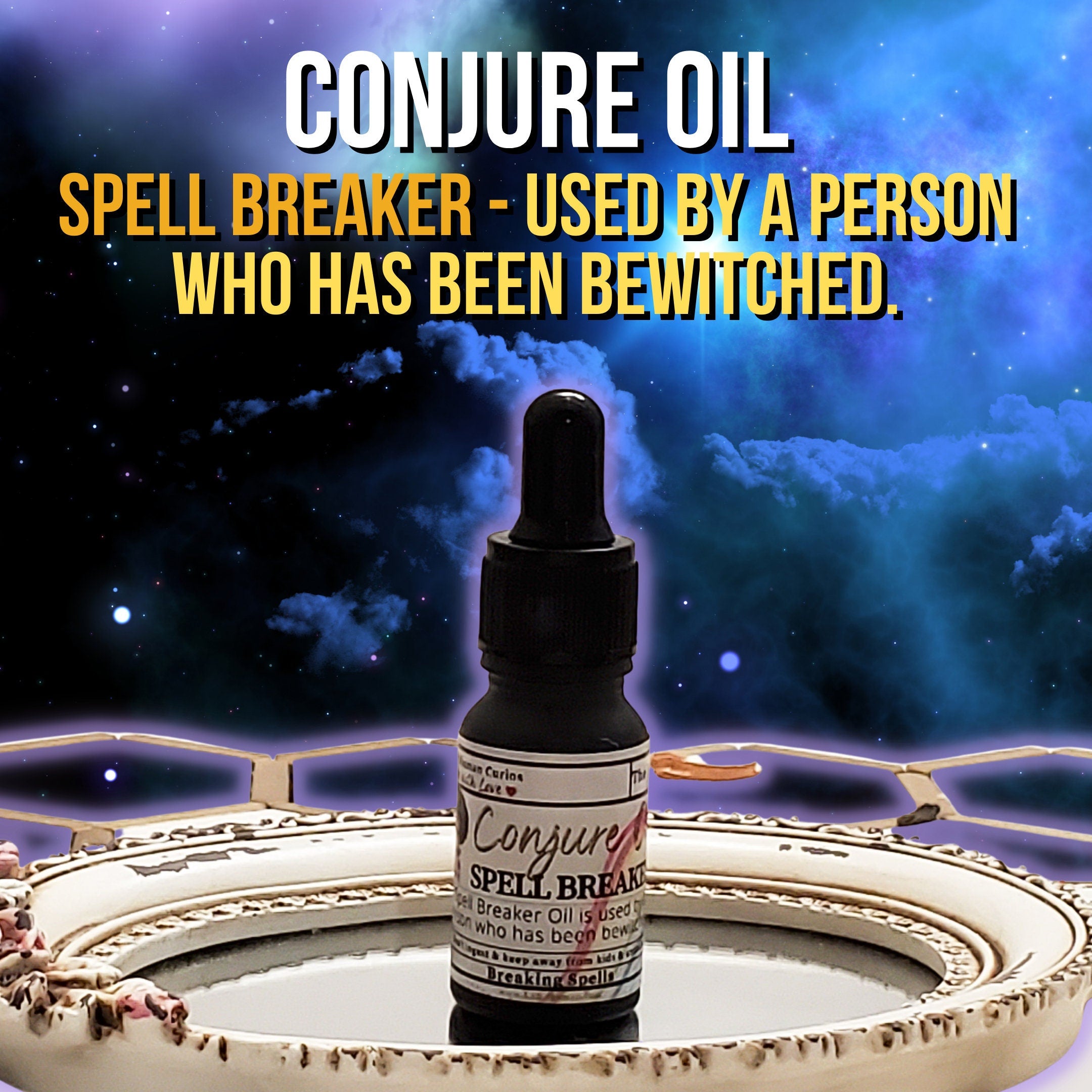 Spell breaker oil, Conjure oil, hoodoo oil, like art of the root, spell oil,  anointing oil, witchcraft oil, hoodoo supplies, intention oil, ritual oil, altar oil, protection oil, blessing oil, magic oil, curios, van van oil,  witch oil.